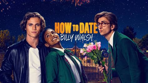 How to Date Billy Walsh Full Movie Online: Exploring the Digital Romance Landscape